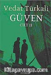 Güven / Cilt 2