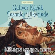 Güliver Küçük İnsanlar Ülkesinde / Dünyaca Ünlü Eserler