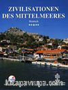 Akdeniz Uygarlıkları (Almanca) / Zivilisationen Des Mittelmeeres (Ciltli)