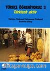 Türkçe Öğreniyoruz 3 & Türkisch Aktiv / Türkiye Türkçesi-Türkmence Türkçesi Anahtar Kitap
