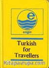 Turkish for Travellers (Cep Konuşma Kılavuzu)