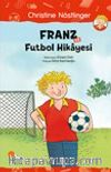 Franz ve Futbol Hikayesi