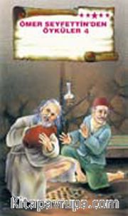 Ömer Seyfettin'den Öyküler -4