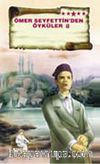 Ömer Seyfettin'den Öyküler -8