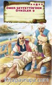 Ömer Seyfettin'den Öyküler -9