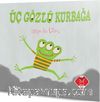 Üç Gözlü Kurbağa
