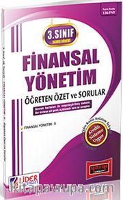 AÖF 3. Sınıf Bahar Dönemi Finansal Yönetim Öğreten Özet ve Sorular (Kod:136-FNY)