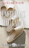 Unutulmaz Hatıralar