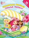 Çilek Kız / Çıkartmalı Öyküler - Yolculuk Başlasın