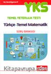 YKS – TYT Türkçe - Temel Matematik Soru Bankası