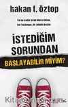 İstediğim Sorundan Başlayabilir Miyim?