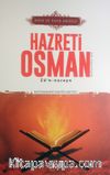 Haya ve Edeb Abidesi Hazreti Osman