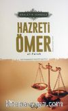 Adaletin Sembolü Hazreti Ömer el-Faruk (r.a.)