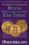 Bizans İmparatorluğu'nun Kısa Tarihi