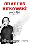Alaycı Kuş Bana Şans Dile
