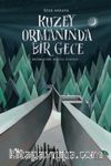Kuzey Ormanında Bir Gece