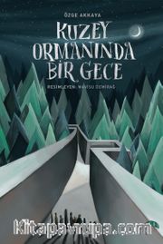 Kuzey Ormanında Bir Gece