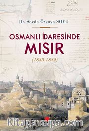 Osmanlı İdaresinde Mısır 