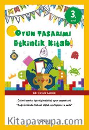 Oyun Tasarımı Etkinlik Kitabı 3. Sınıf