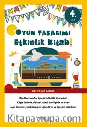 Oyun Tasarımı Etkinlik Kitabı 4. Sınıf