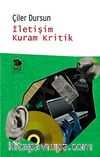 İletişim Kuram Kritik