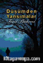 Düşümden Yansımalar