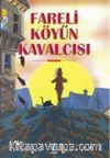 Fareli Köyün Kavalcısı