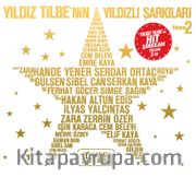 Yıldız Tilbe'nin Yıldızlı Şarkıları Volume 2 (cD)