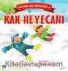 Ece'nin Kış Günlüğü 2 / Kar Heyecanı