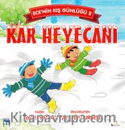 Ece'nin Kış Günlüğü 2 / Kar Heyecanı