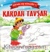 Ece'nin Kış Günlüğü 4 / Kardan Tavşan
