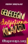 Geleceğini Değiştirme Kılavuzu