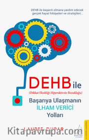 DEHB ile Başarıya Ulaşmanın İlham Verici Yolları