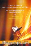 İtikat ve Amelde Rasulullah (s.a.s)'a İttiba - Hz. Peygamberimiz'in Şemaili Şerifi ve Türkiye'de Bid'at Cereyanları