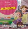 Anlayışlıyım / Değerler Serisi 2