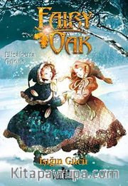 Fairy Oak -3 / Işığın Gücü