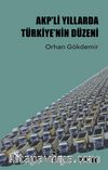AKP’li Yıllarda Türkiye’nin Düzeni