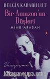 Bir Amazon’un Düşleri