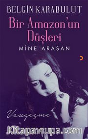 Bir Amazon’un Düşleri