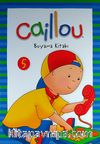 Caillou Boyama Kitabı 5