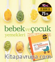 Anne-Bebek Seti <br /> Bebek ve Çocuk Yemekleri + Gün be Gün Hamilelik