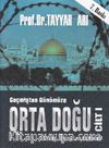 Geçmişten Günümüze Orta Doğu Cilt:1