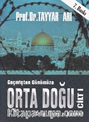 Geçmişten Günümüze Orta Doğu Cilt:1