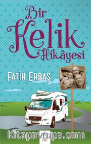 Bir Kelik Hikayesi