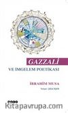 Gazzali ve İmgelem Poetikası