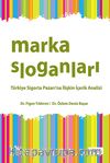 Marka Sloganları & Türkiye Sigorta Pazarı'na İlişkin İçerik Analizi