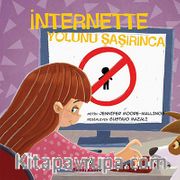 İnternette Yolunu Şaşırınca