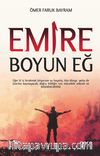 Emire Boyun Eğ