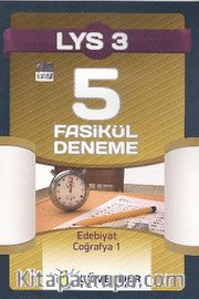 LYS 3 / 5 Fasikül Deneme (Edebiyat-Coğrafya 1)