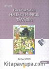 Ene'l-Hak Şehidi Hallac-ı Mansur Tavasin